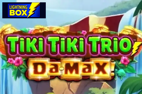 Tiki Tiki Trio Da-Max